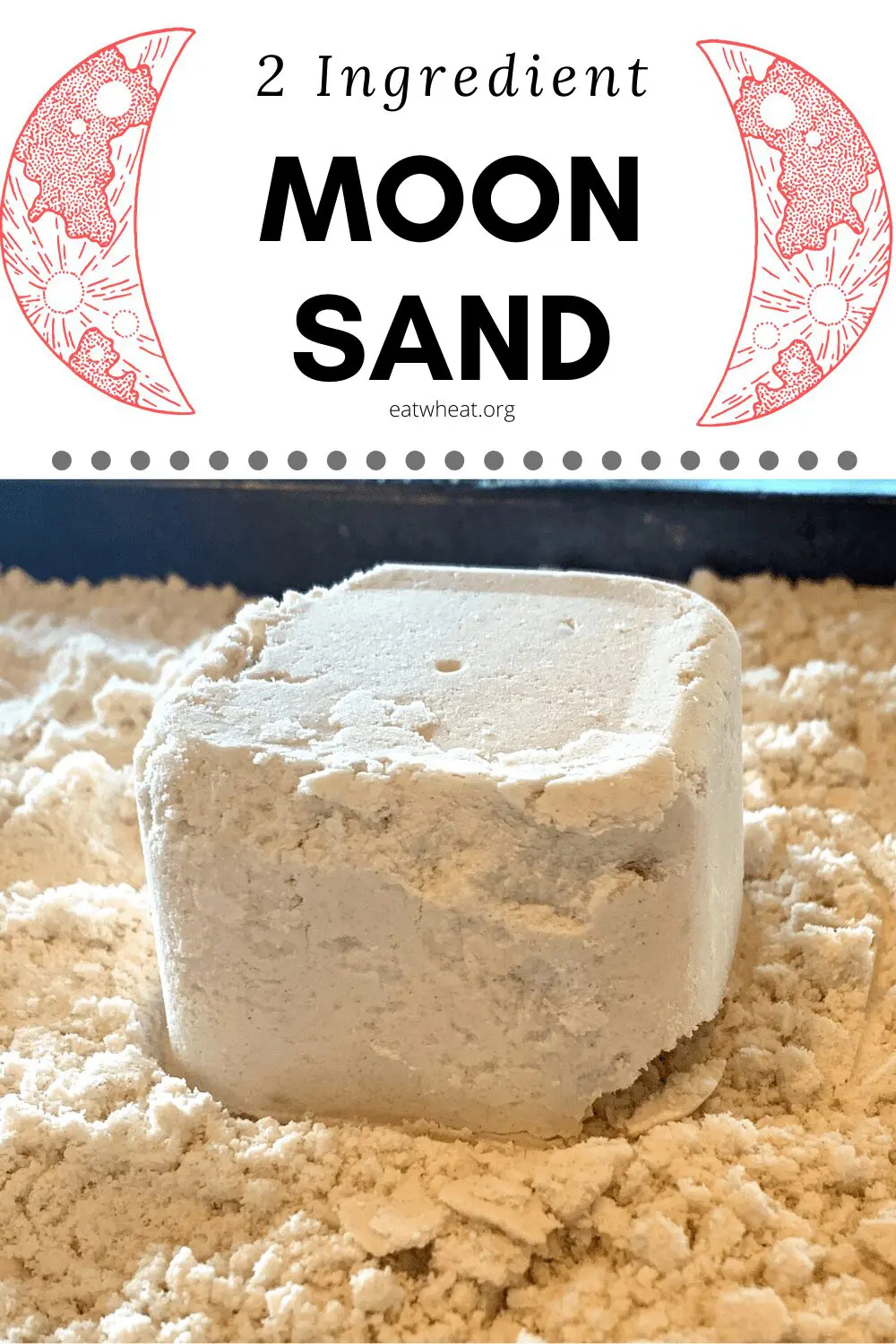 2 ingredient Moon Sand