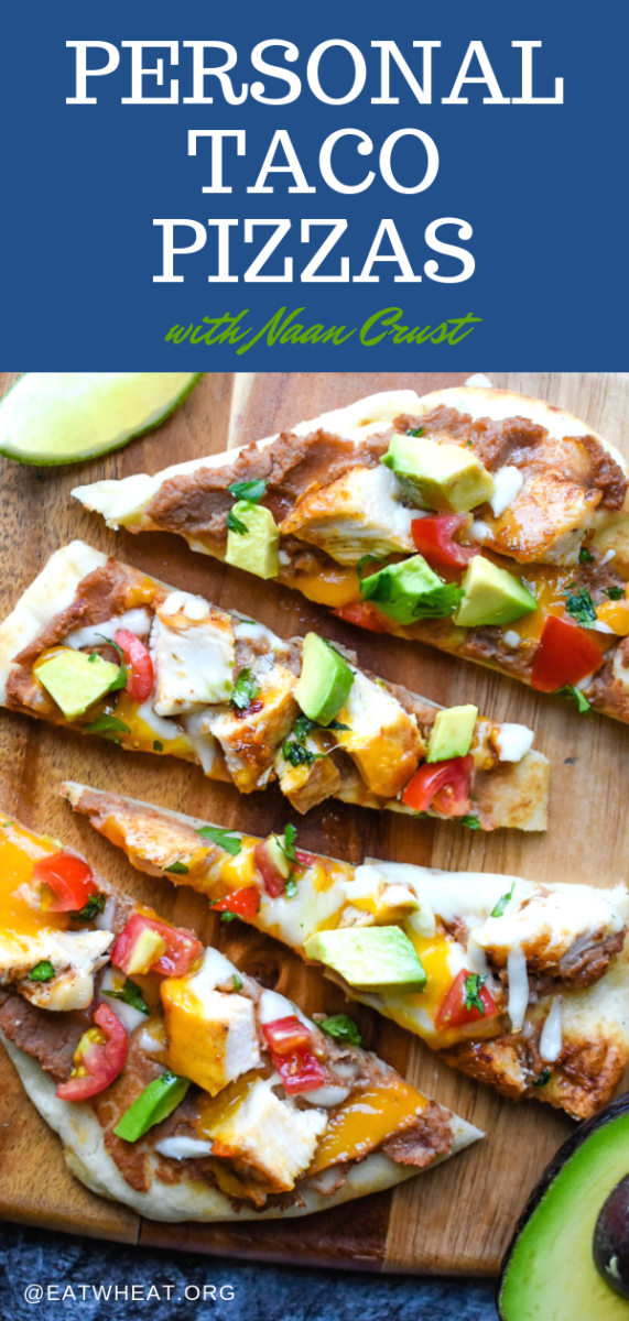 Personal Naan Taco Pizzas - EatWheat