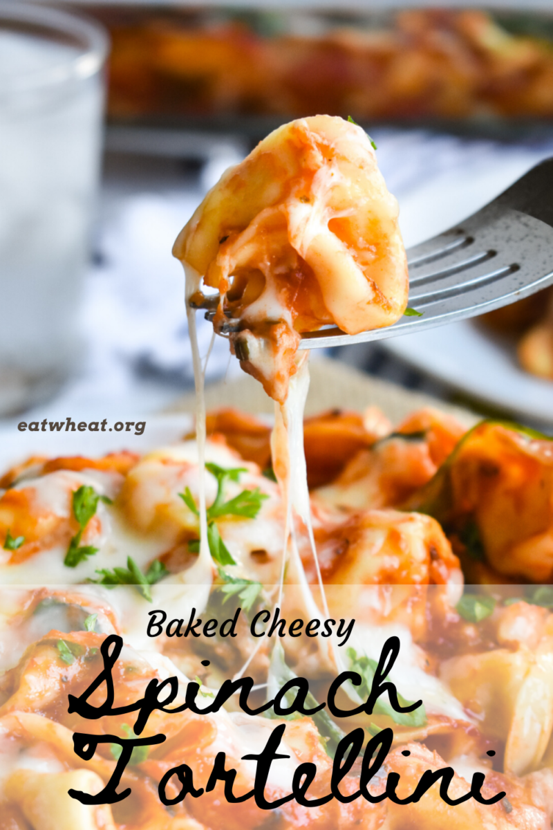 Image: Baked Cheesy Spinach Tortellini.