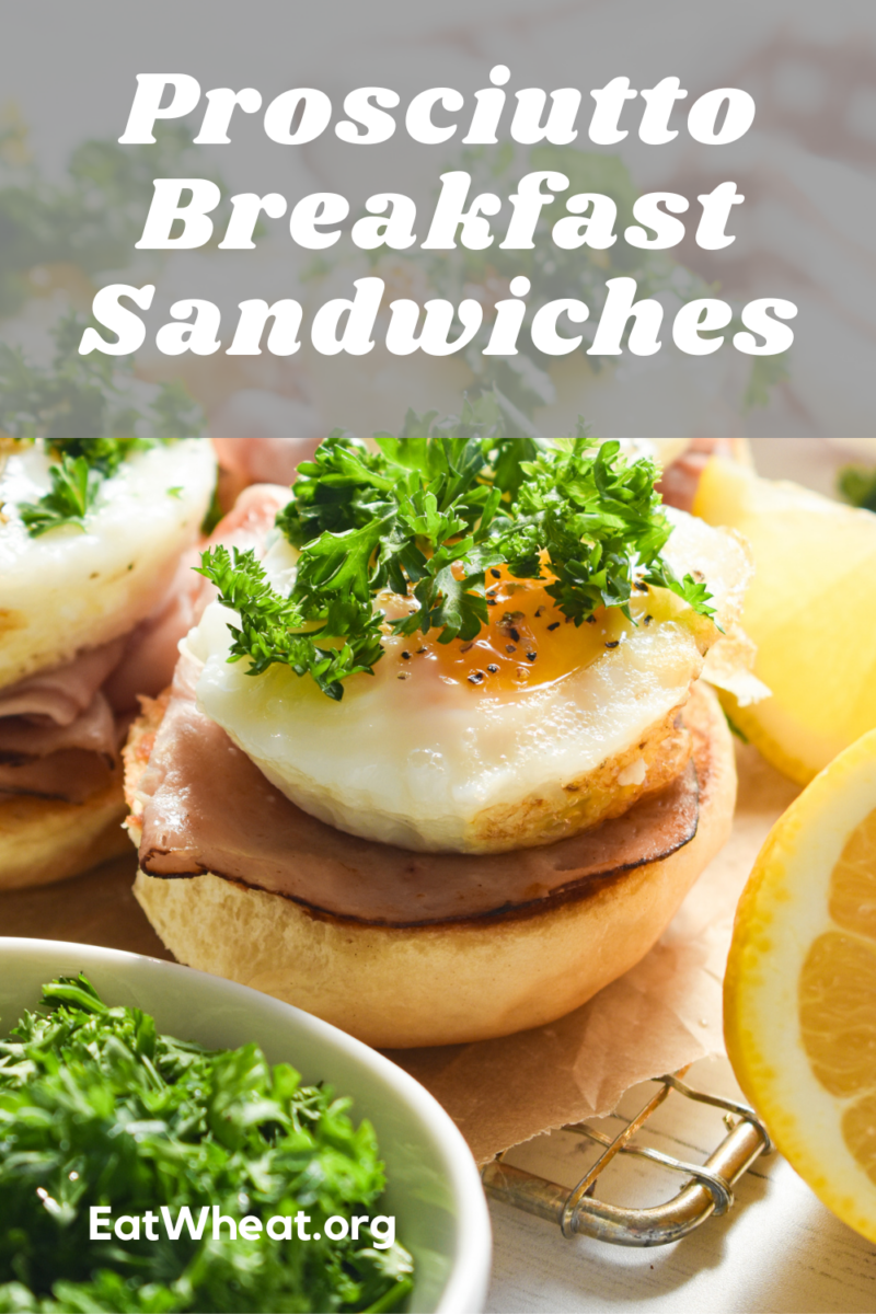 Image: Prosciutto Breakfast Sandwiches.
